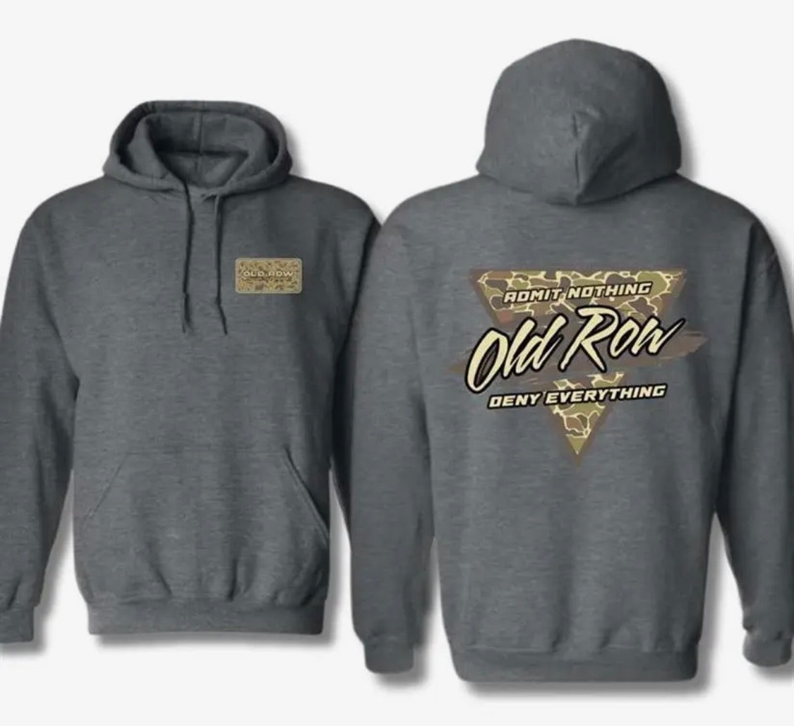 Old Row Hoodie- Admit Nothing Deny Everything